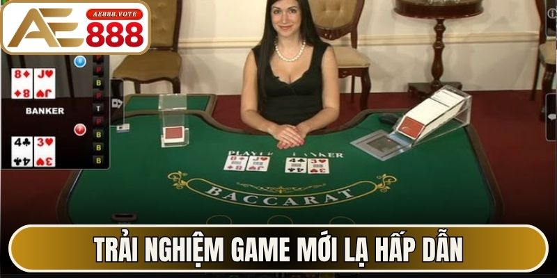 Trải nghiệm game mới lạ hấp dẫn Casino AE888 