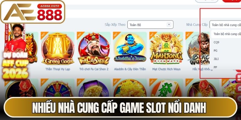 Nổ Hũ Đổi Thưởng AE888 - Sức Hút Từ Giải Trí Trực Tuyến 3 Nhiều nhà cung cấp game slot nổi danh