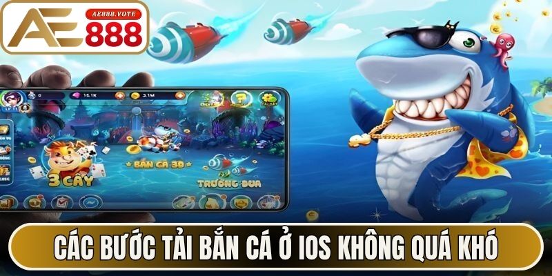 Các bước tải bắn cá ở iOS không quá khó